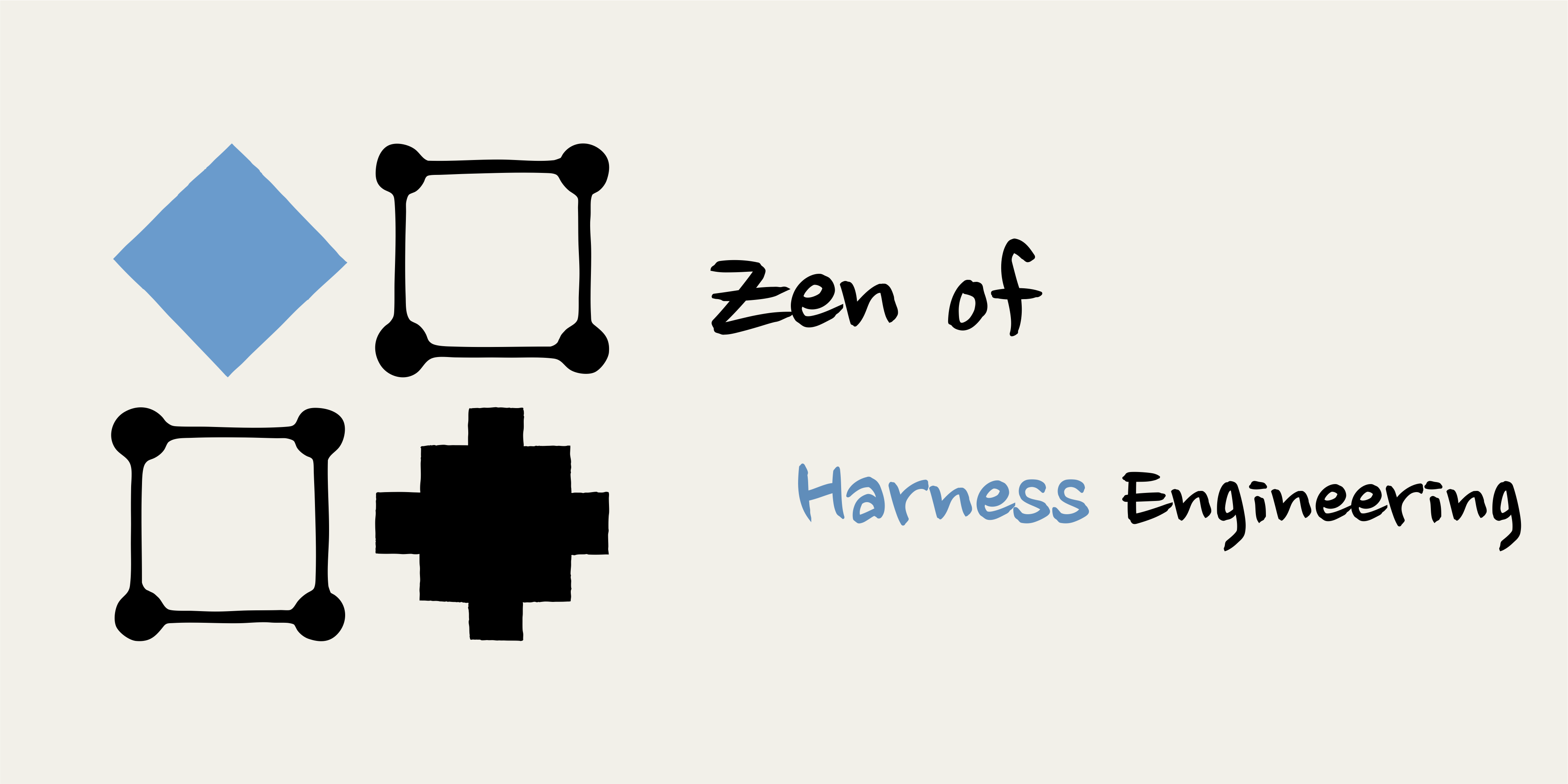zen-of-harness-engineering